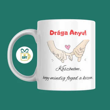 Drága anyu… - 330 ml mintás bögre