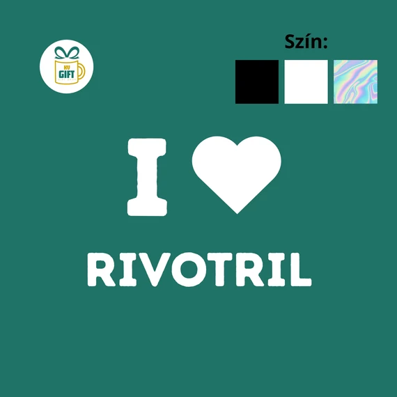 I Love Rivotril - egyedi mintás autómatrica