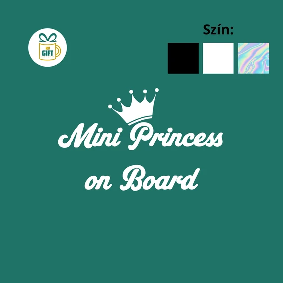 Mini Princess on Board - egyedi mintás autómatrica