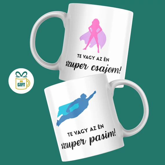 Te vagy az én szuper csajom - Te vagy az én szuper pasim - 330 ml páros mintás bögre